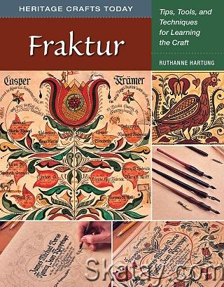 Fraktur: Tips, Tools, and Techniques for Learning the Craft (2023)