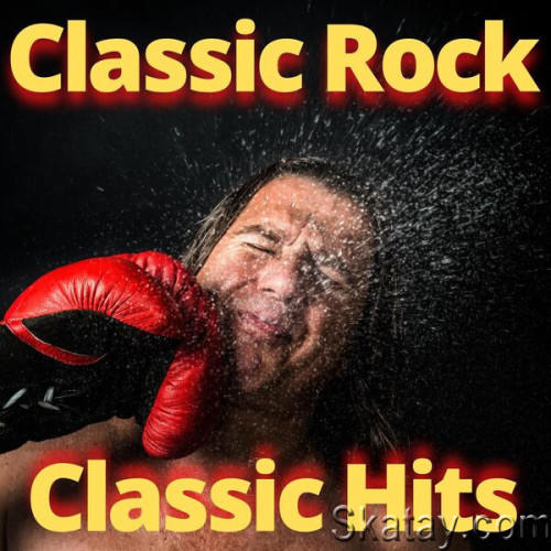 Classic Rock Classic Hits (2023) FLAC