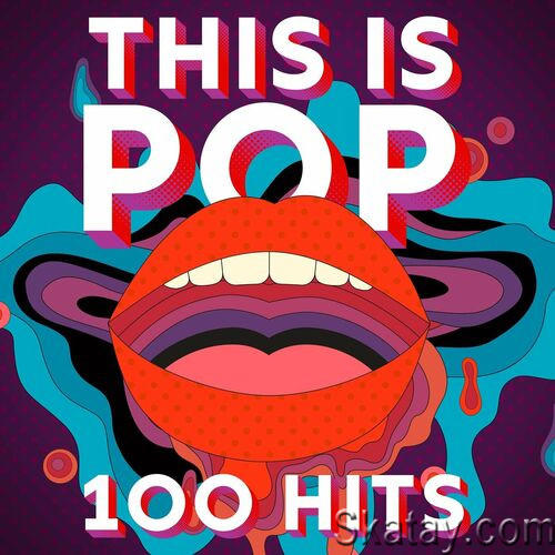 This Is Pop - 100 Hits (2023) FLAC