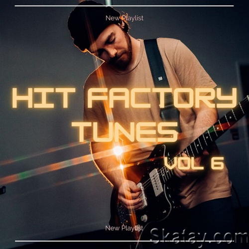 Hit Factory Tunes 6 (2023) FLAC