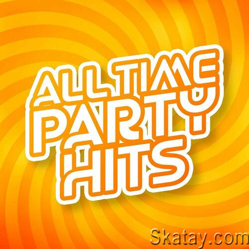 All Time Party Hits (2023)