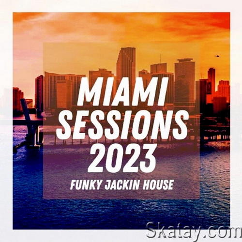 Miami Sessions 2023 (2023)