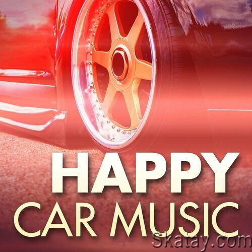 Happy Car Music (2023)