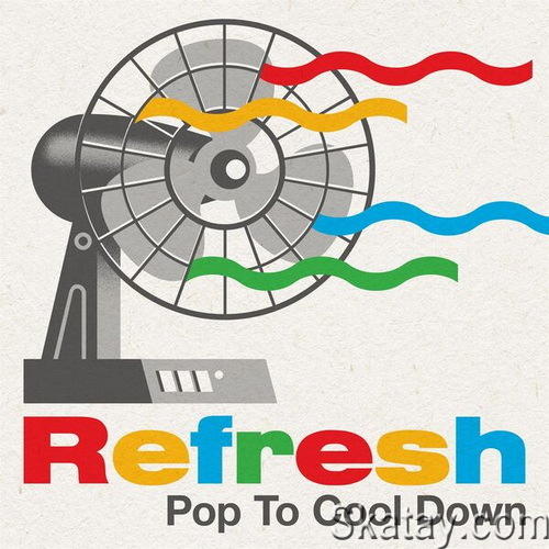 Refresh Pop To Cool Down (2023)