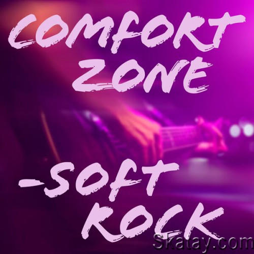 Comfort Zone - Soft Rock (2023) FLAC
