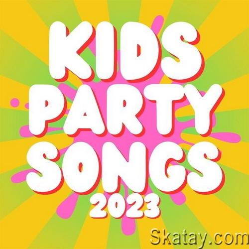 Kids Party Songs 2023 (2023) FLAC