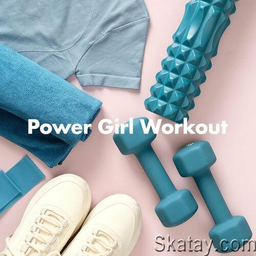 Power Girl Workout (2023)