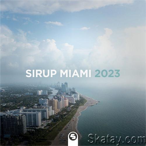 Sirup Miami 2023 (2023)
