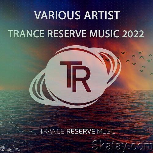 Trance Reserve Music 2022 (2023)