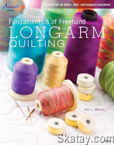 Fundamentals of Freehand Longarm Quilting (2013)