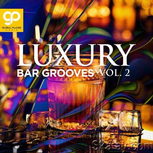 Luxury Bar Grooves Vol.2 (2023) FLAC