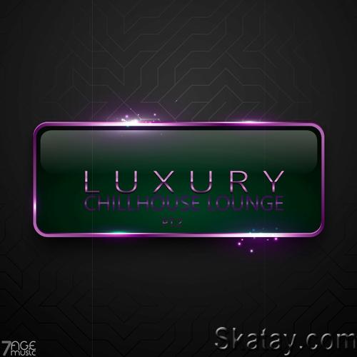 Luxury Chillhouse Lounge Pt.2 (2023) FLAC