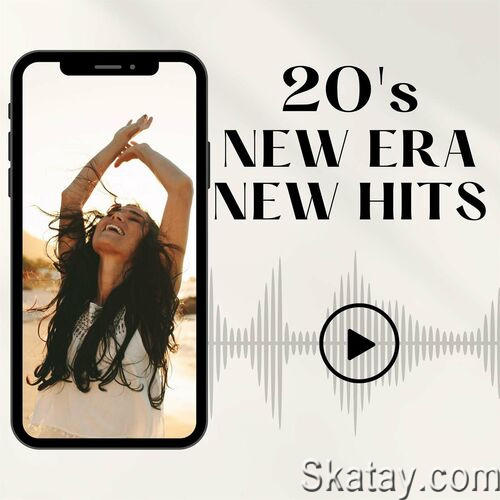 20s New Era New Hits (2023)