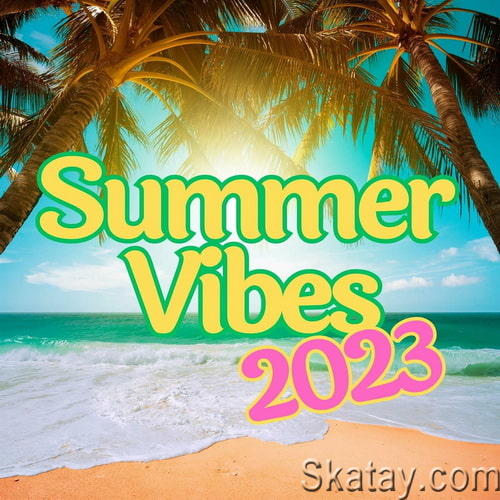 Summer Vibes 2023 (2023)
