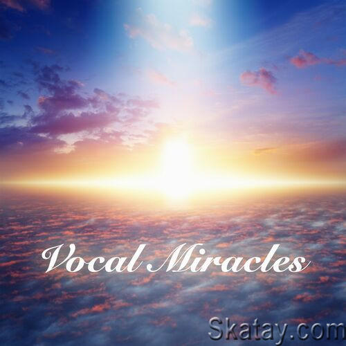 Vocal Miracles (2023)