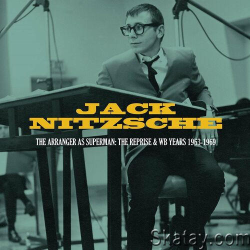 Jack Nitzsche The Arranger as Superman (The Reprise and WB Years 1963-1969) (2023)