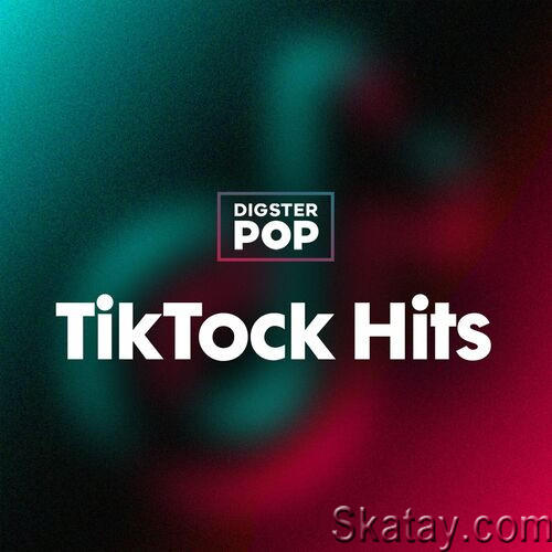 TikTock Hits 2023 by Digster Pop (2023)