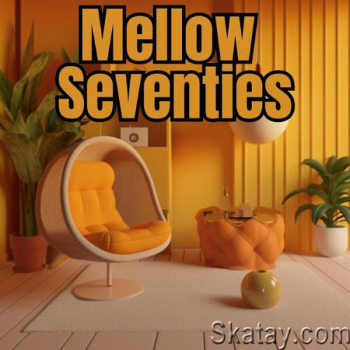 Mellow Seventies (2023)