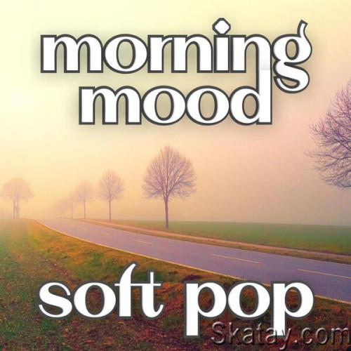 Morning Mood Soft Pop (2023)