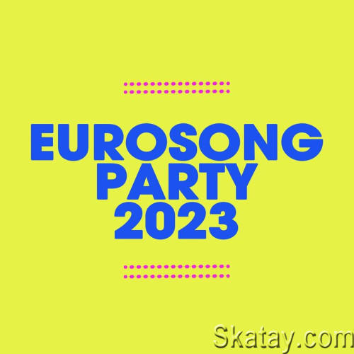 Eurosong Party 2023 (2023)