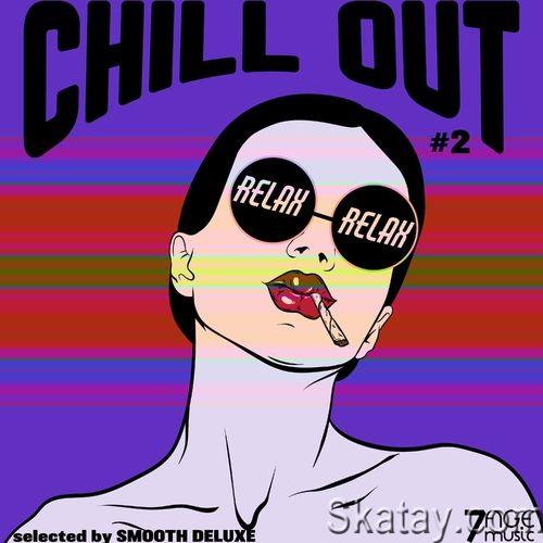 Chill Out Relax Vol.2 (Selected by Smooth Deluxe) (2023) FLAC