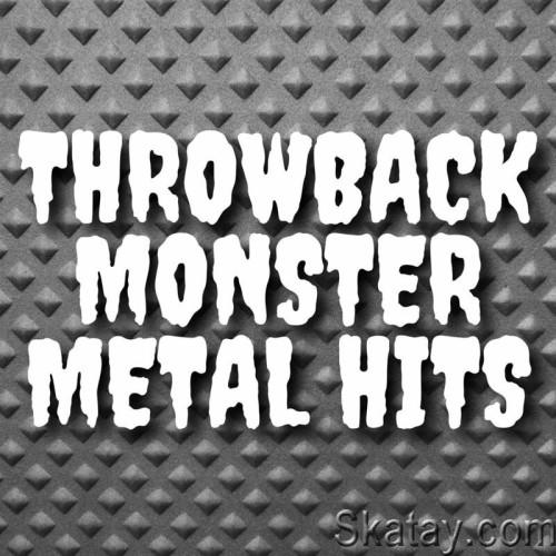 Throwback Monster Metal Hits (2023)