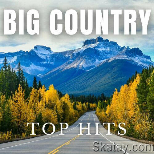 Big Country Top Hits (2023)