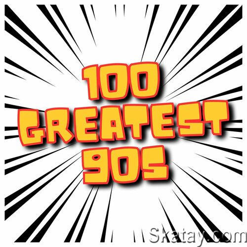 100 Greatest 90s (2023)
