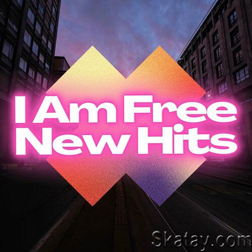 I Am Free New Hits (2023)