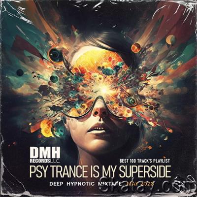 Psy Trance Is My Superside (2023)
