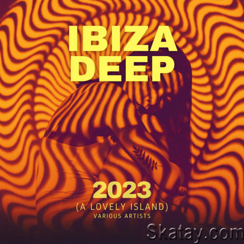 Ibiza DEEP 2023 (A Lovely Island) (2023)