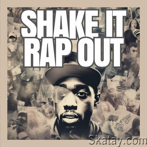 Shake It - Rap Out (2023)