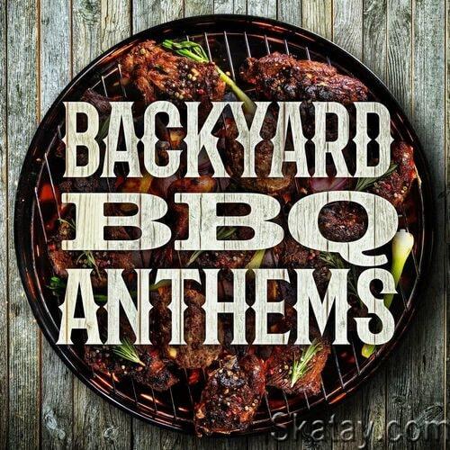 Backyard BBQ Anthems (2023)