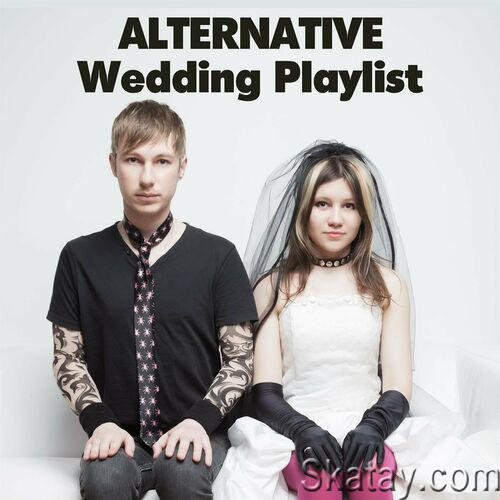 Alternative Wedding Playlist (2023)