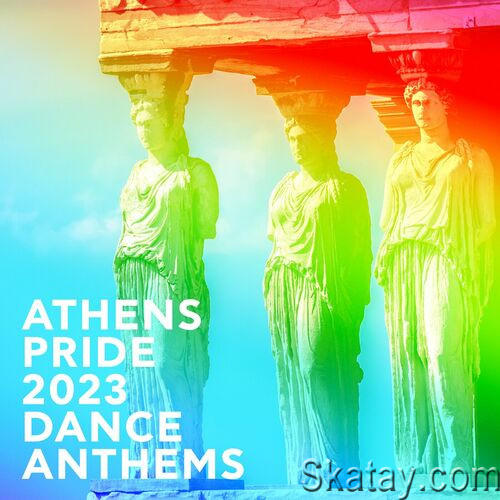 Athens Pride 2023 Dance Anthems (2023)