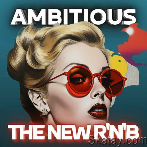 Ambitious The New RnB (2023)