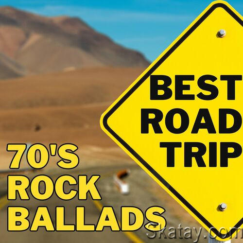 Best Road Trip 70s Rock Ballads (2023)