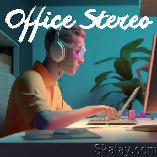 Office Stereo (2023)