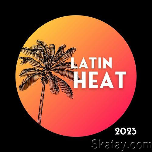 Latin Heat 2023 (2023)