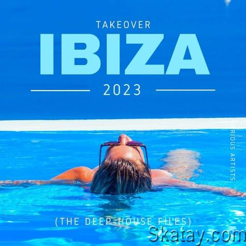 Takeover IBIZA 2023 (The Deep-House Files) (2023)
