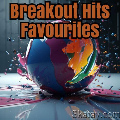 Breakout Hits - Favourites (2023)