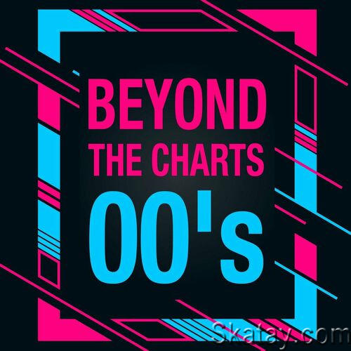 Beyond the Charts 00s (2023)