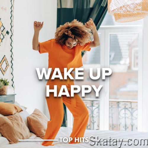 Wake up happy 2023 Good Morning (2023)