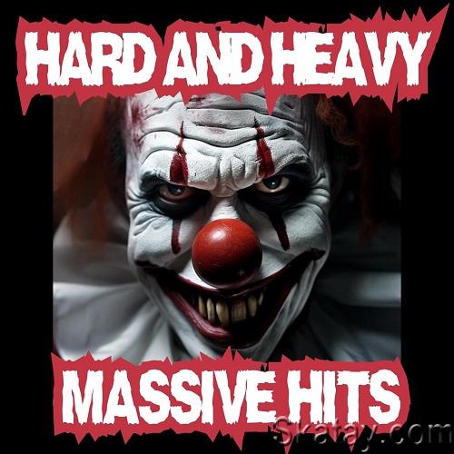 Hard and Heavy Massive Hits (2023) FLAC