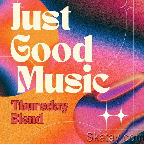 Just Good Music - Thursday Blend (2023)