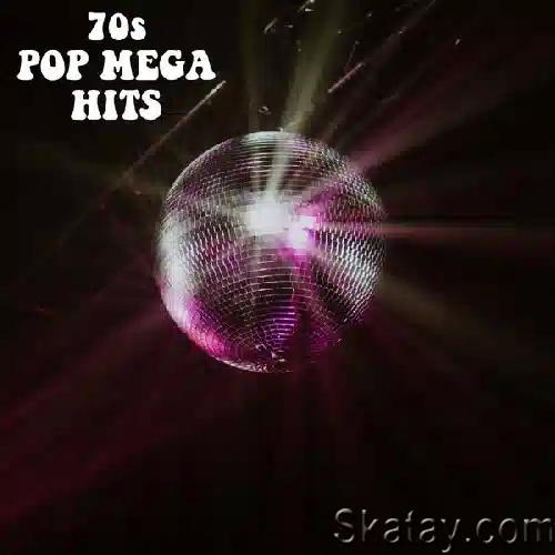 70s Pop Mega Hits (2023) FLAC