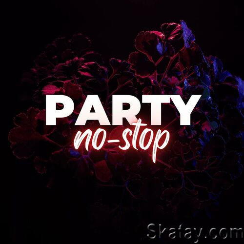 Party no-stop (2023)