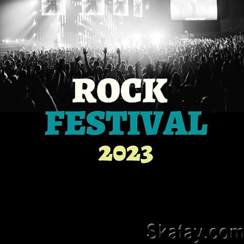 Rock Festival 2023 (2023) FLAC