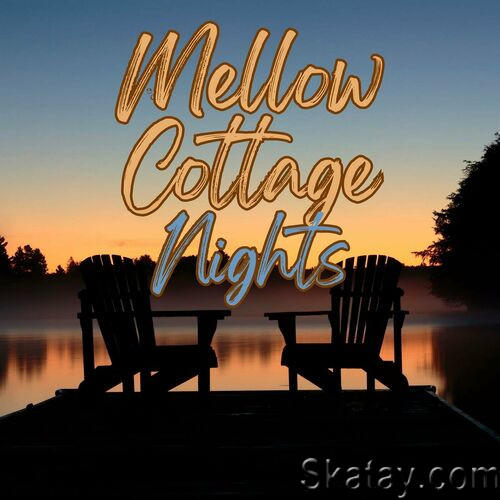 Mellow Cottage Nights (2023)