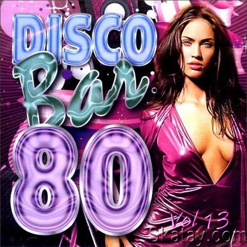 Disco Bar 80s Vol.13 (2023)